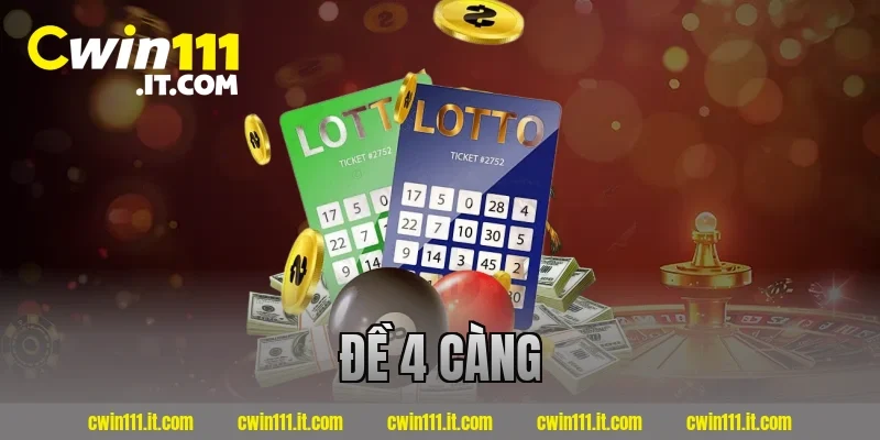 đề 4 càng