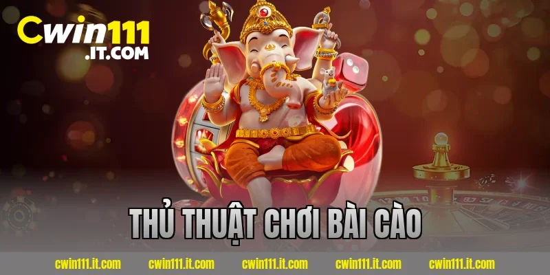 thủ thuật chơi bài cào